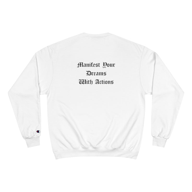 "Action Brings Results" Champion Sweatshirt
