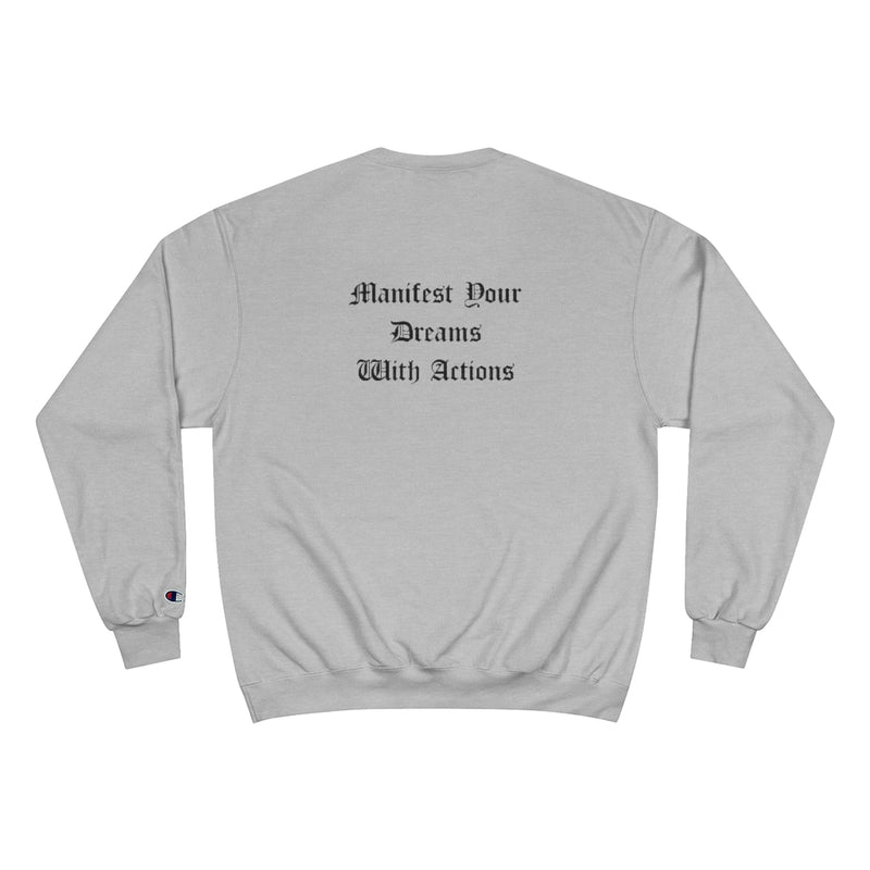 "Action Brings Results" Champion Sweatshirt