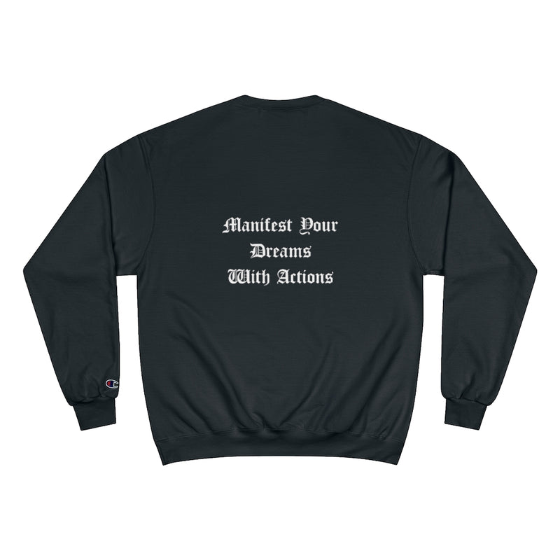 "Action Brings Results" Champion Sweatshirt