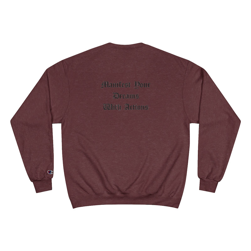 "Action Brings Results" Champion Sweatshirt